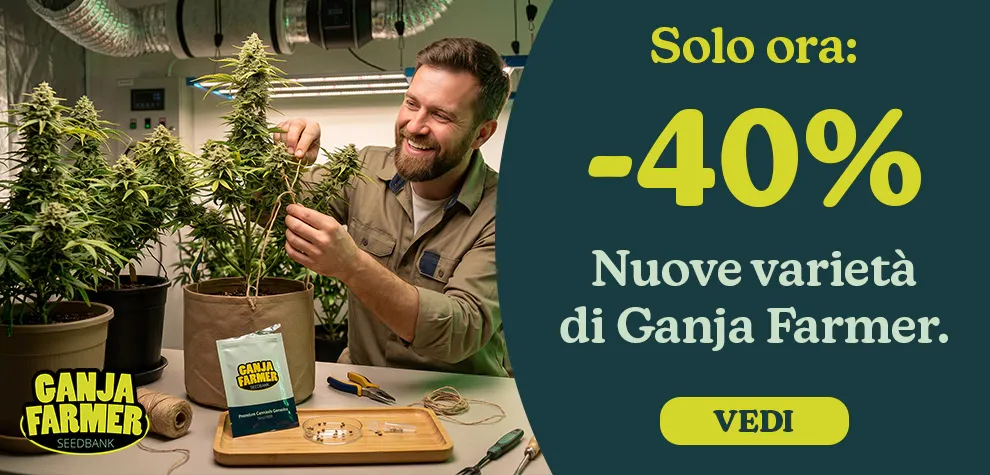 -40% Nuove arrivate da Ganja Farmer